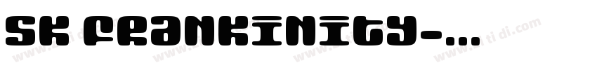 SK Frankinity字体转换